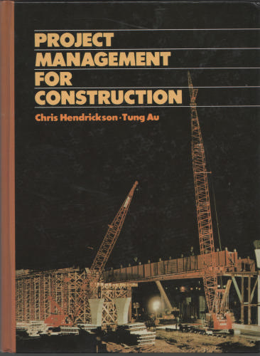 Chris hendrickson project management for construction pdf free free